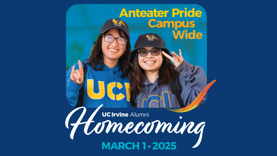 photo of two people smiling and text surrounding them with Homecoming March 1 2025 UC Irvine Alumni