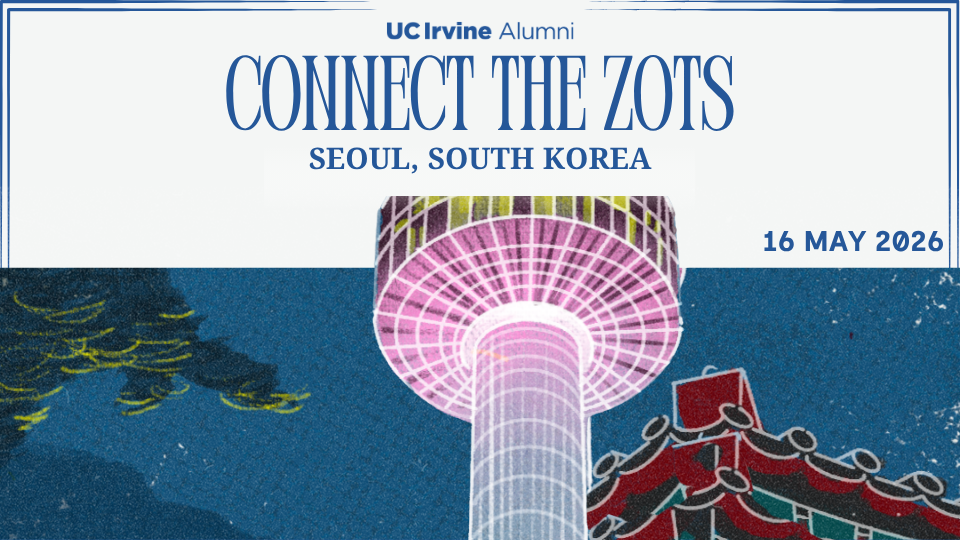 “Promotional graphic for UC Irvine Alumni titled ‘Connect the Zots,’ with text reading ‘Seoul, South Korea’ and ‘May 16, 2026.’ An illustrated communications tower rises at center, glowing with pink and purple tones, with a traditional-style roofed structure in the foreground, set against a deep blue night sky.”