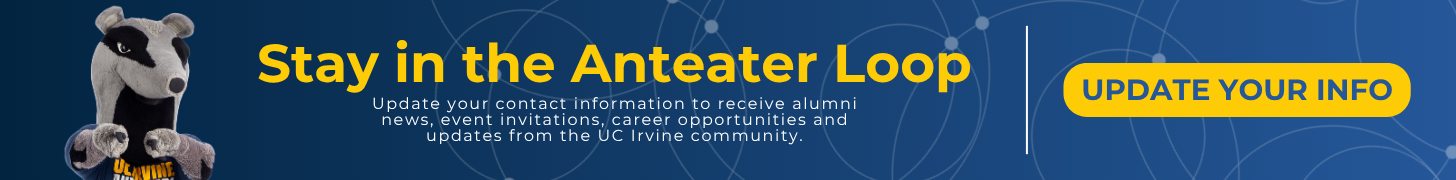 Stay in the Anteater loop. Update your info.