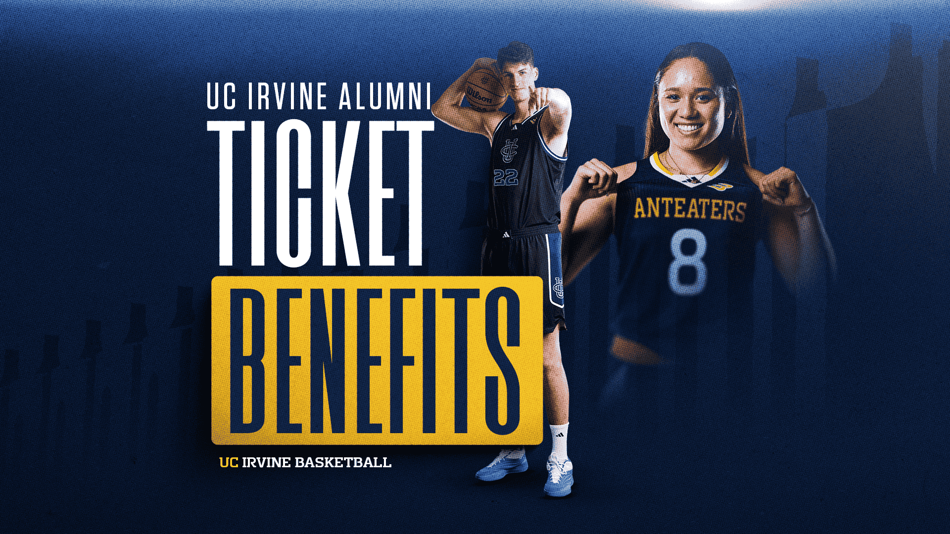Promotional graphic for UC Irvine Basketball alumni ticket benefits featuring two Anteater basketball players and the text “UC Irvine Alumni Ticket Benefits.”