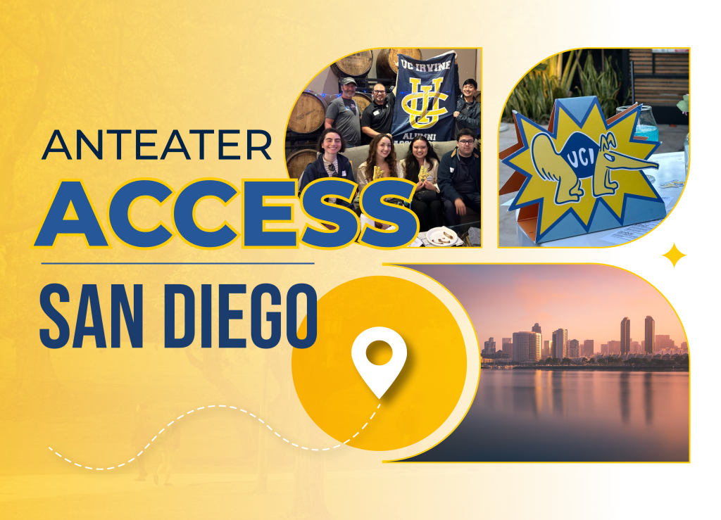 Promotional graphic for a UC Irvine Alumni Reception in San Diego featuring event photos, the UCI Anteater mascot, a location pin icon, and a San Diego waterfront skyline image.